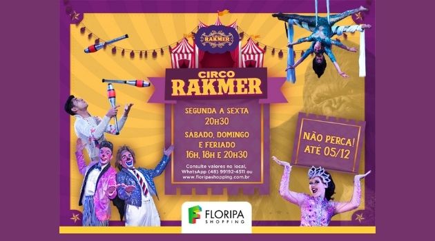 Circo Rakmer está na reta final de apresentações no Floripa Shopping