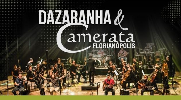 Camerata e Dazaranha fazem show no próximo dia 27 no Teatro Ademir Rosa.