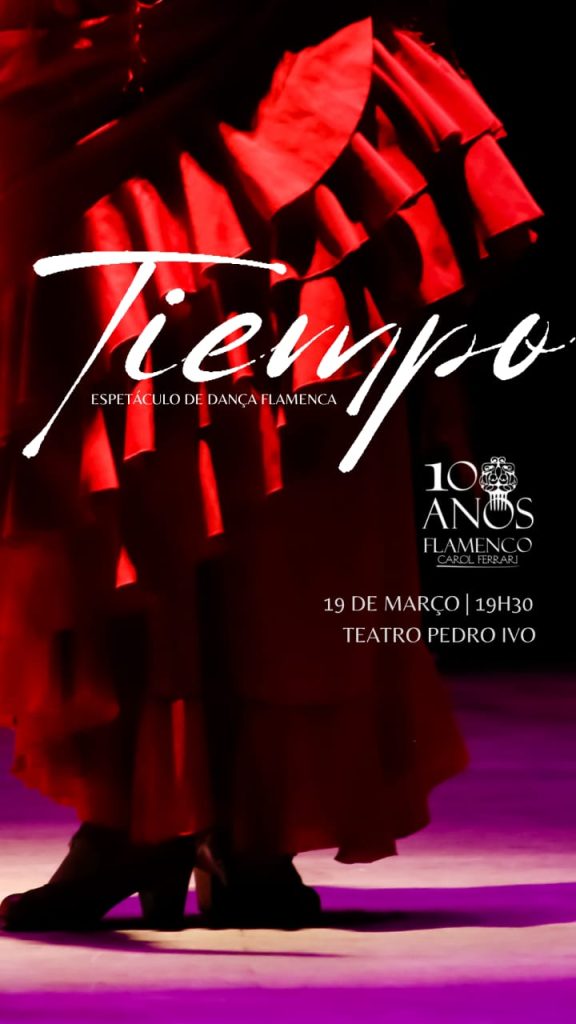 "Tiempo": Espetáculo inédito celebra o flamenco em Santa Catarina