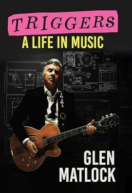 Glen Matlock ex-baixista do Sex Pistols lança livro de memórias. 