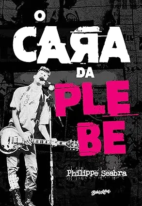Livro, "O Cara da Plebe" revela a história do rock de Brasília