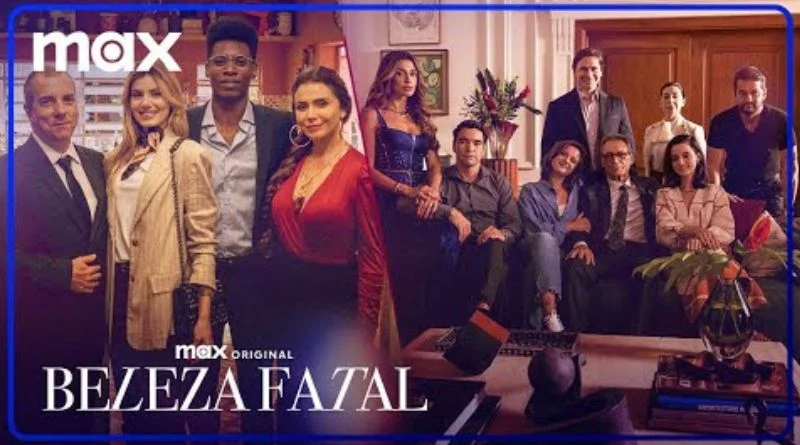 Beleza Fatal: Rivalidade, Segredos e Vingança Marcam a 1ª Novela Original da Max