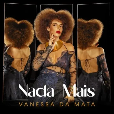 Vanessa da Mata lança versão deluxe de "Todas Elas" com homenagem a Gal Costa