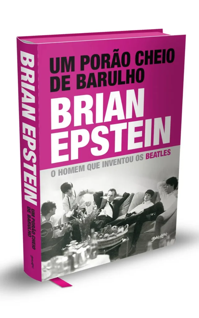 Livro de Brian Epstein revela segredos inéditos da ascensão dos Beatles